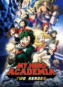 Моя геройская академия (фильм первый) / Boku no Hero Academia the Movie: Futari no Hero
